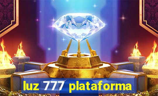 luz 777 plataforma